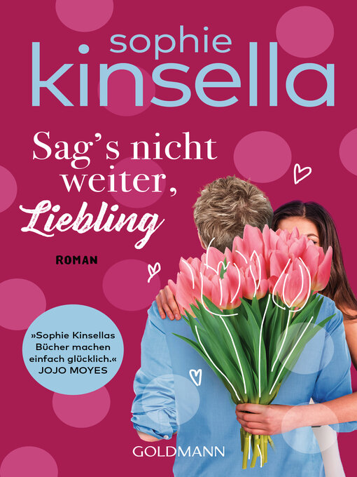 Title details for Sag's nicht weiter, Liebling by Sophie Kinsella - Available